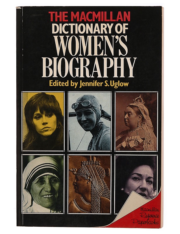 The Macmillan dictionary of women's biography - Uglow, Jennifer - Elämäkerrat ja muistelmat - 10105306742 - 0