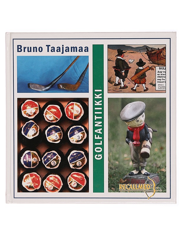 Golfantiikki - Bruno Taajamaa - Tietokirjat ja oppaat - 10105307199 - 0