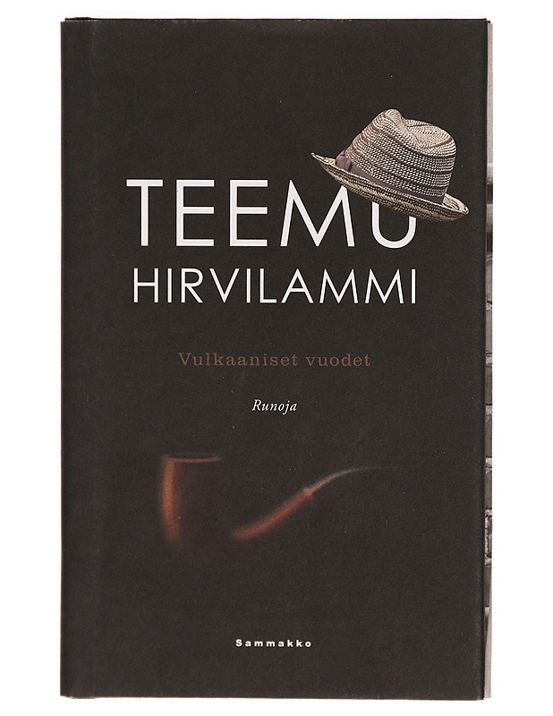 Vulkaaniset vuodet : runoja - Teemu Hirvilammi - Romaanit ja novellit - 10105307307 - 0