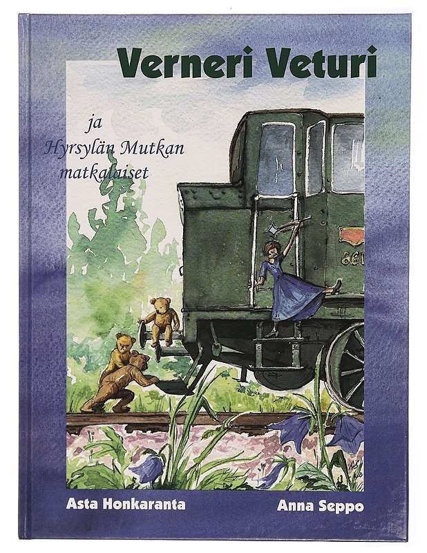 Verneri Veturi ja Hyrsylän Mutkan matkalaiset - Asta Honkaranta - Lastenkirjat - 10105307490 - 0