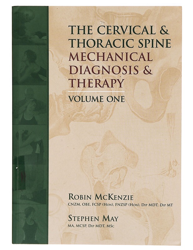 The Cervical and Thoracic Spine: Mechanical Diagnosis and Therapy - Robin McKenzie - Tietokirjat ja oppaat - 10105307709 - 0