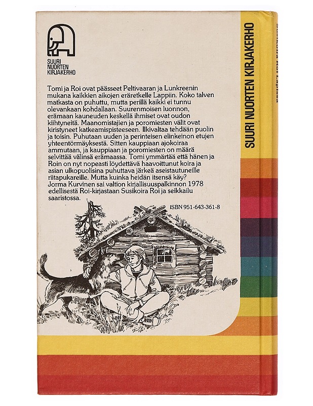 Susikoira Roi Lapissa - Jorma Kurvinen - Nuorten kirjat - 10105307757 - 1