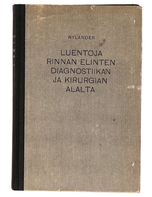 Luentoja rinnan elinten diagnostiikan ja kirurgian alalta - Nylander - Tietokirjat ja oppaat - 10105307857 - 0