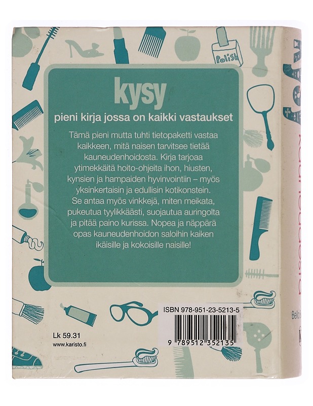 Kysy kauneudesta: 1000 kysymystä ja vastausta - Bella Blissett - Tietokirjat ja oppaat - 10105307962 - 1