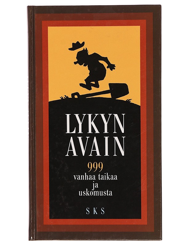 Lykyn avain: 999 vanhaa taikaa ja uskomusta - Kaunokirjallisuus - 10105307977 - 0