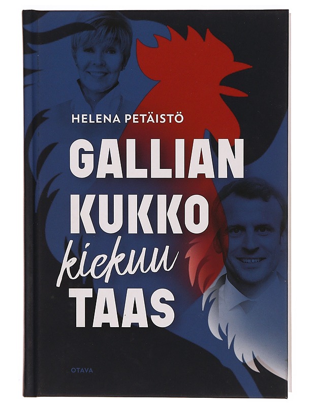 Gallian kukko kiekuu taas - Helena Petäistö - Elämäkerrat ja muistelmat - 10105308447 - 0