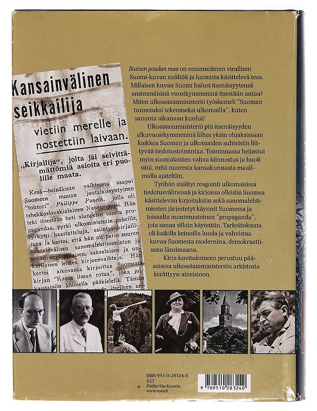 Ikuisen poudan maa : Virallinen suomi-kuva 1918-1945 - Lähteenkorva, Pekka - Historiakirjat - 10105308471 - 1