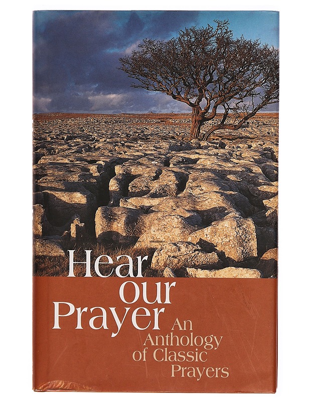 Hear Our Prayer: An anthology of classic prayers - Olivia Warburton - Tietokirjat ja oppaat - 10105308557 - 0