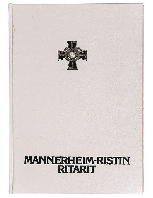 Mannerheim-ristin ritarit - toim. A. F. Airo - Kirja lahjaksi - 10105308770 - 0