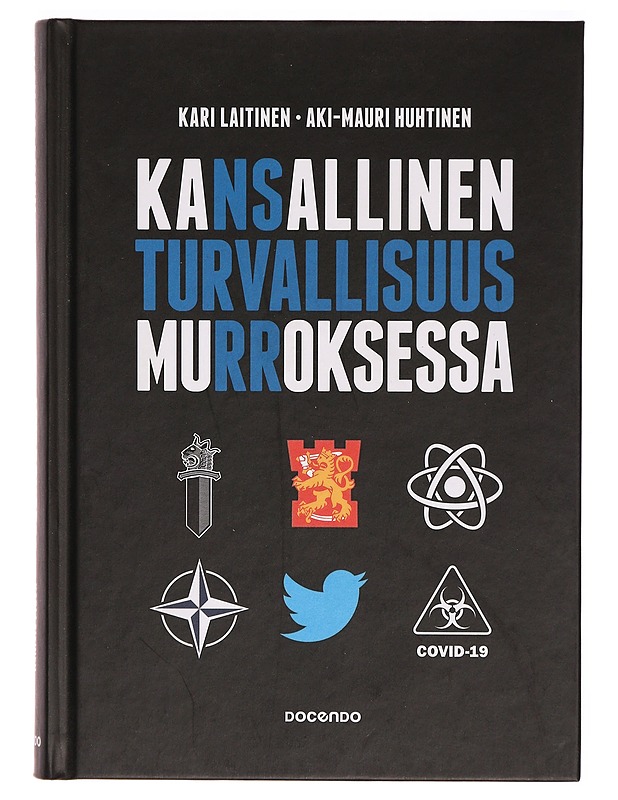 Kansallinen turvallisuus murroksessa - Laitinen, Kari - Tietokirjat ja oppaat - 10105308801 - 0