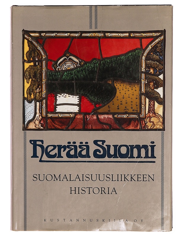 Herää Suomi : suomalaisuusliikkeen historia - Päiviö Tommila - Historiakirjat - 10105309276 - 0