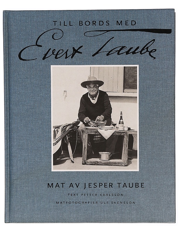 Till bords med Evert Taube - Taube, Jesper - Tietokirjat ja oppaat - 10105309325 - 0