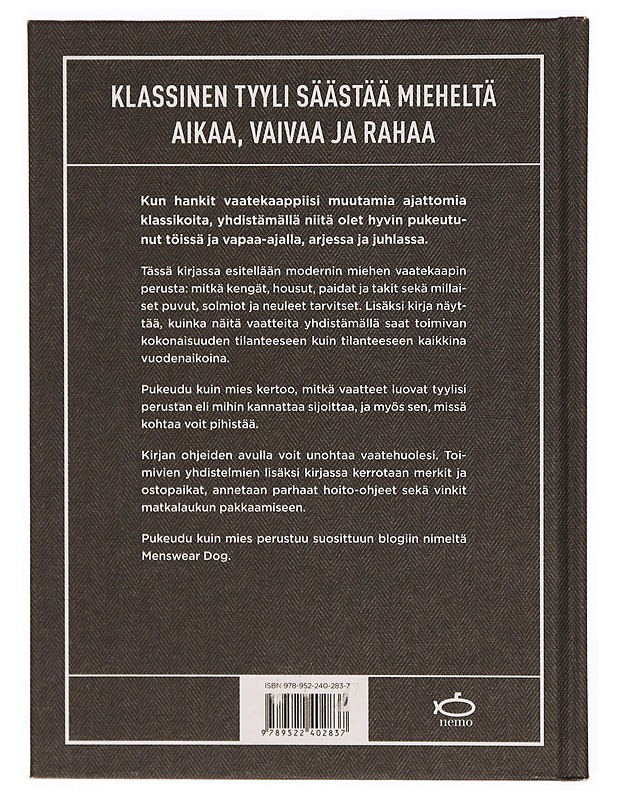 Pukeudu kuin mies : modernin vaatekaapin klassikot - Fung, David - Tietokirjat ja oppaat - 10105309344 - 1