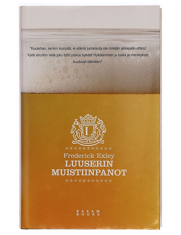 Luuserin muistiinpanot - Exley, Frederick - Elämäkerrat ja muistelmat - 10105309352 - 0