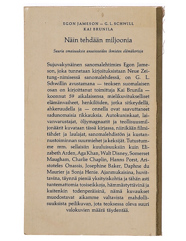 Näin tehdään miljoonia: meidän aikamme rikkaimmat ihmiset - Egon Jameson - Tietokirjat ja oppaat - 10105309365 - 1