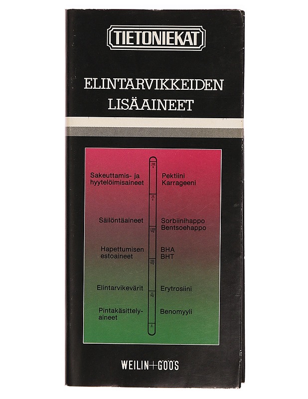 Elintarvikkeiden lisäaineet - Pirjo-Liisa Penttilä - Tietokirjat ja oppaat - 10105309520 - 0