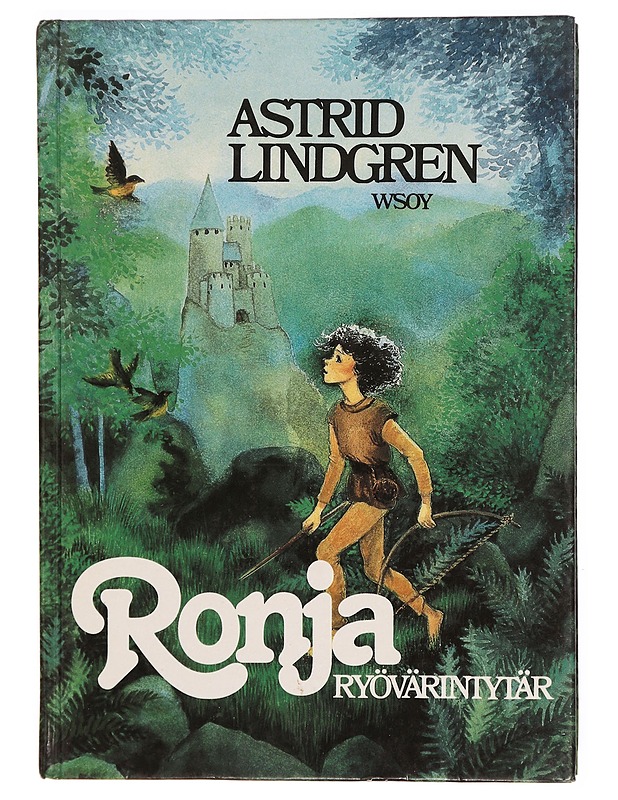 Ronja, ryövärintytär - Astrid Lindgren - Lastenkirjat - 10105309711 - 0