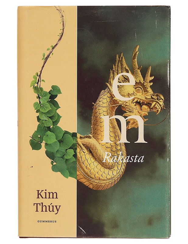 Em : rakasta - Thúy, Kim - Historiakirjat - 10105309825 - 0