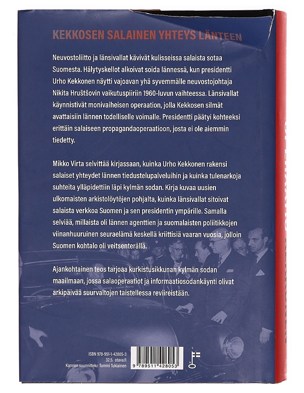 Operaatio Kekkonen : lännen agentit Tamminiemen sisäpiirissä - Mikko Virta - Historiakirjat - 10105309951 - 1