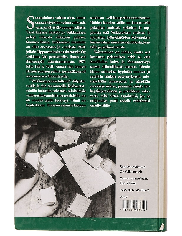 Jotta köyhyys kiljahtaisi : suomalaisen veikkaajan kuusi vuosikymmentä - Kauppi, Tellervo - Elämäkerrat ja muistelmat - 10105309979 - 1