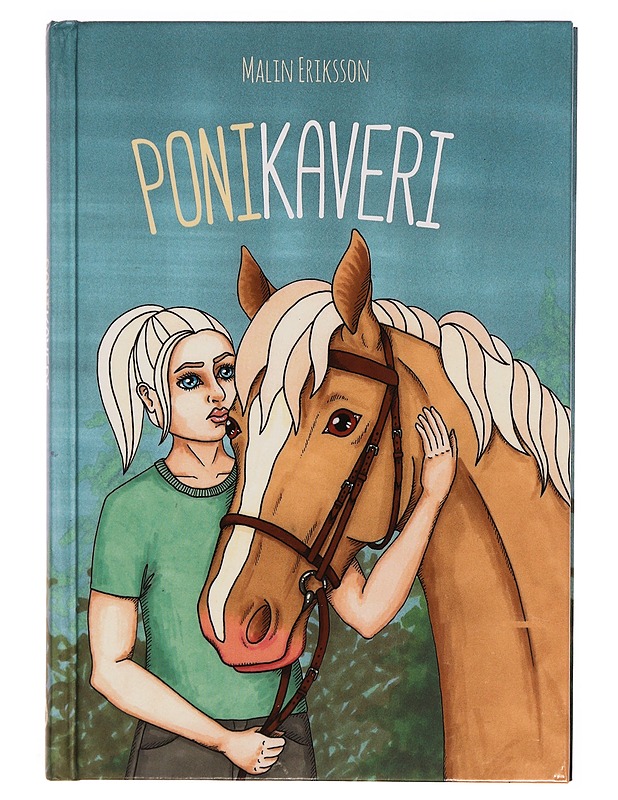 Ponikaveri - Eriksson, Malin - Nuorten kirjat - 10105310024 - 0