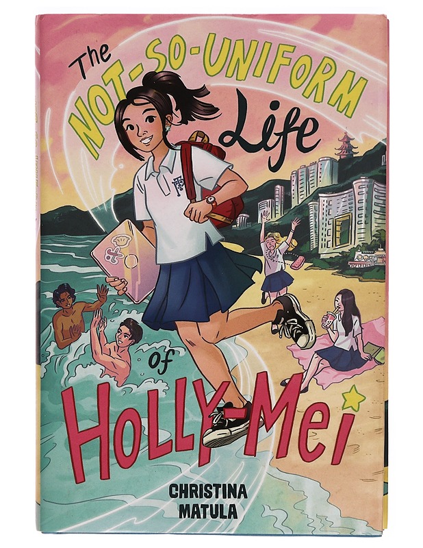 The not-so-uniform life of Holly-Mei - Christina Matula - Nuorten kirjat - 10105310473 - 0