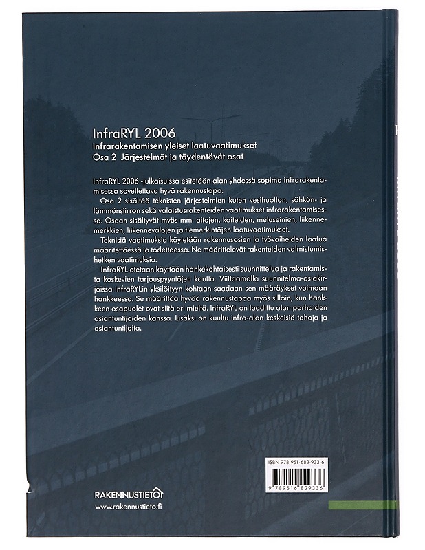 InfraRYL 2006 : infrarakentamisen yleiset laatuvaatimukset. Osa 4, Liikunta- ja virkistyspaikkojen rakenteet - Rakennustietosäätiö - Harrastekirjat - 10105310802 - 0