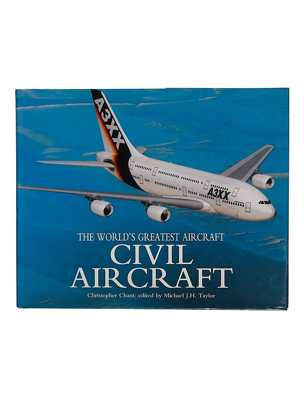 The world's greatest aircraft : civil aircraft - Chant, Christopher - Tietokirjat ja oppaat - 10105310968 - 0