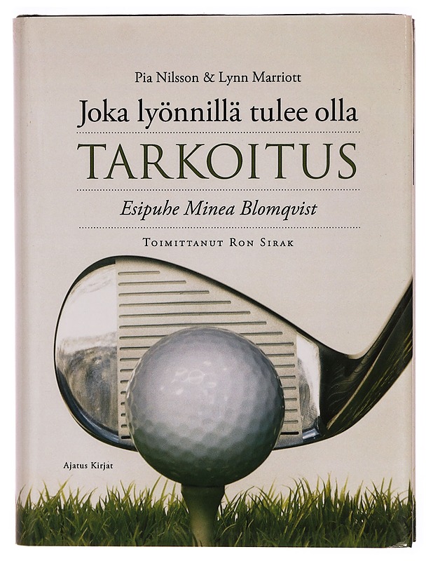 Joka lyönnillä tulee olla tarkoitus - Nilsson, Pia - Tietokirjat ja oppaat - 10105311109 - 0