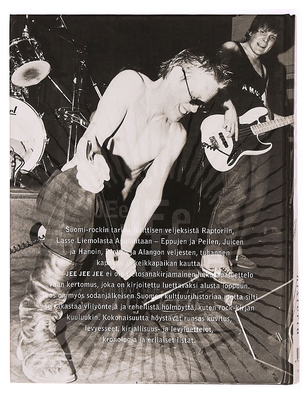 Jee jee jee : suomalaisen rockin historia - Seppo Bruun - Musiikki- ja elokuvakirjat - 10105311211 - 1