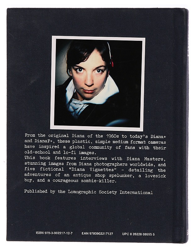 Diana F+ More True Tales and Short Stories - Lomographic Society International - Tietokirjat ja oppaat - 10105311238 - 1