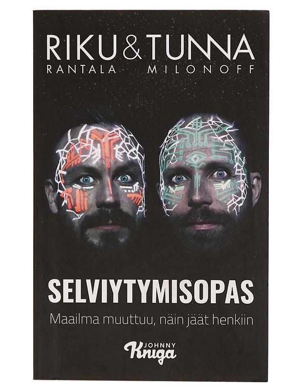 Selviytymisopas : maailma muuttuu, näin jäät henkiin - Tietokirjat - 10105311416 - 0