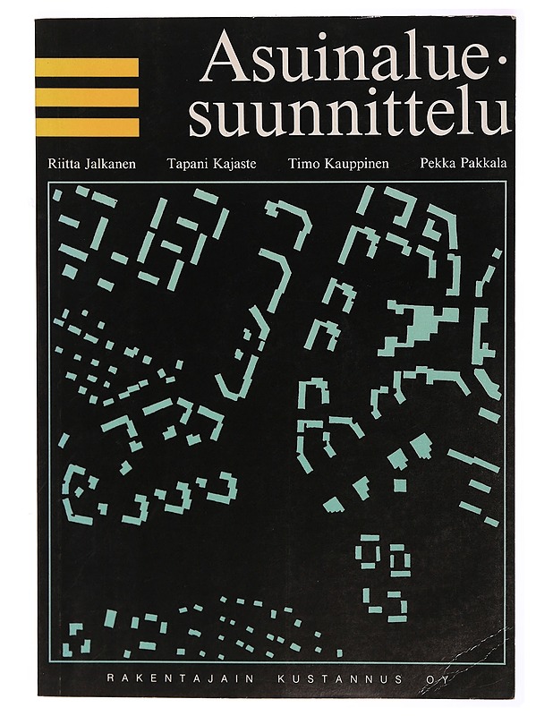Asuinaluesuunnittelu - Riitta Jalkanen...[et al] - Tietokirjat ja oppaat - 10105311435 - 0