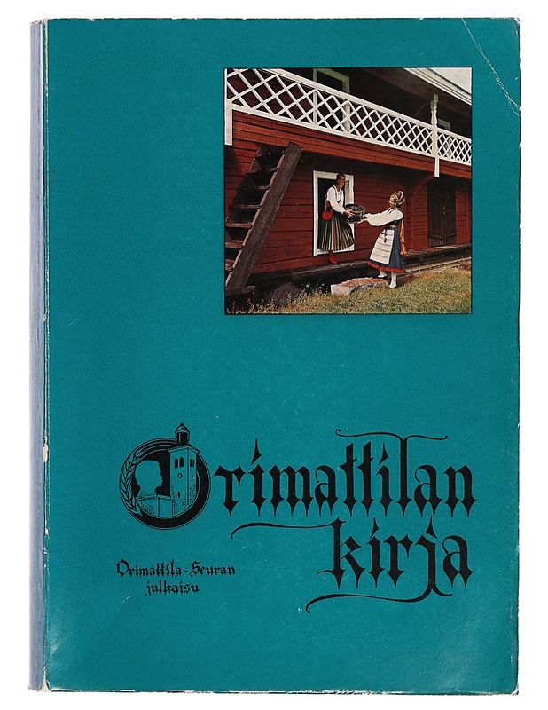 Orimattilan kirja. 3 - Alli Hosiaisluoma - Historiakirjat - 10105311666 - 0