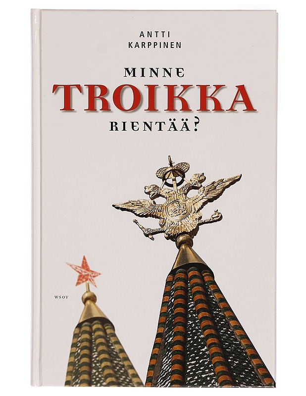 Minne troikka rientää? - Historiakirjat - 10105312027 - 0
