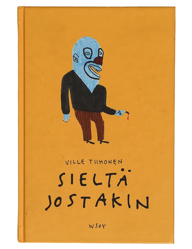 Sieltä jostakin - Ville Tiihonen - Sarjakuvat - 10105312525 - 0