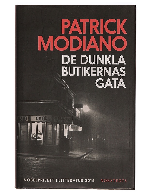 De dunkla butikernas gata - Modiano, Patrick - Romaanit ja novellit - 10105312863 - 0