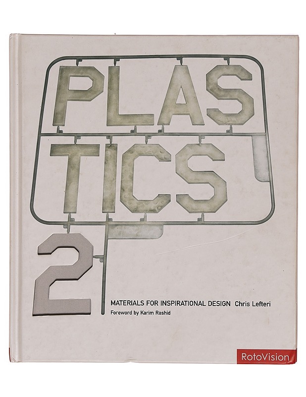 Plastic 2 : materials for inspirational design - Chris Lefteri - Tietokirjat ja oppaat - 10105313093 - 0