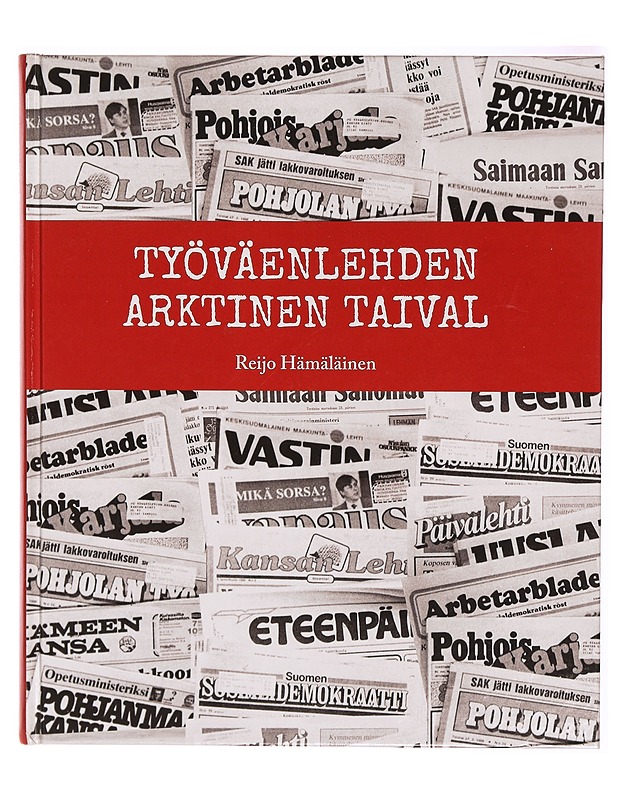 Työväenlehden arktinen taival - Reijo Hämäläinen - Historiakirjat - 10105313132 - 0