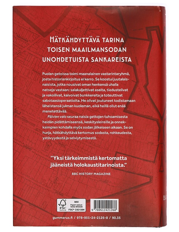 Päivien valo : Hitlerin gettojen vastarintanaiset - Judy Batalion - Elämäkerrat ja muistelmat - 10105313149 - 1