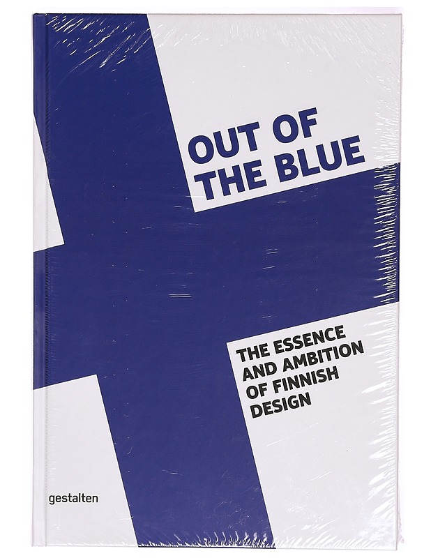 Out of the Blue: The essence and ambition of finnish design - Laura Houseley - Tietokirjat ja oppaat - 10105313319 - 0