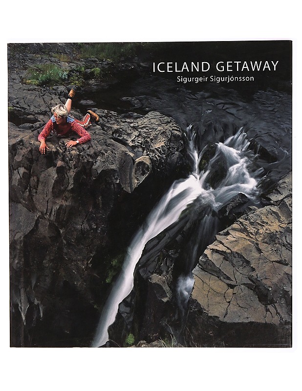 Iceland getaway - Sigurgeir Sigurjonsson - Tietokirjat ja oppaat - 10105313544 - 0