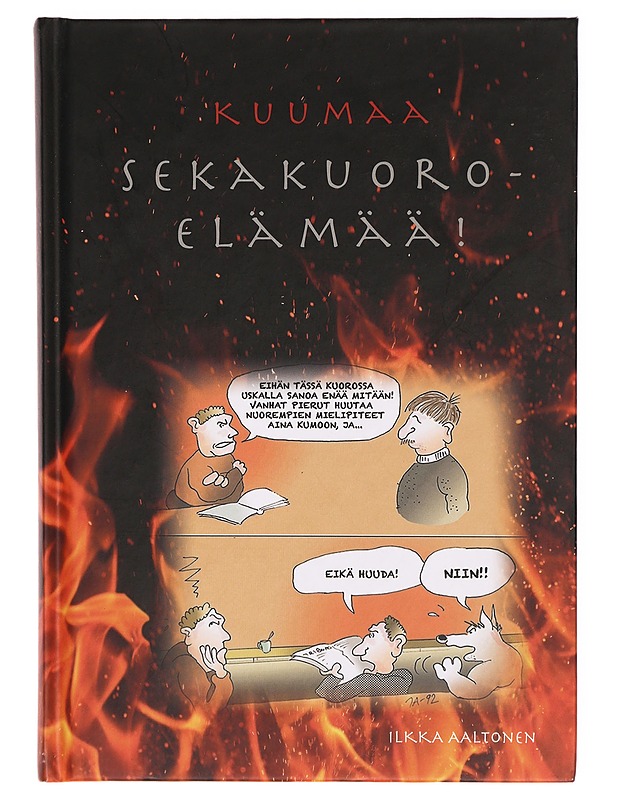 Kuumaa sekakuoroelämää! - Ilkka Aaltonen - Sarjakuvat - 10105313836 - 0