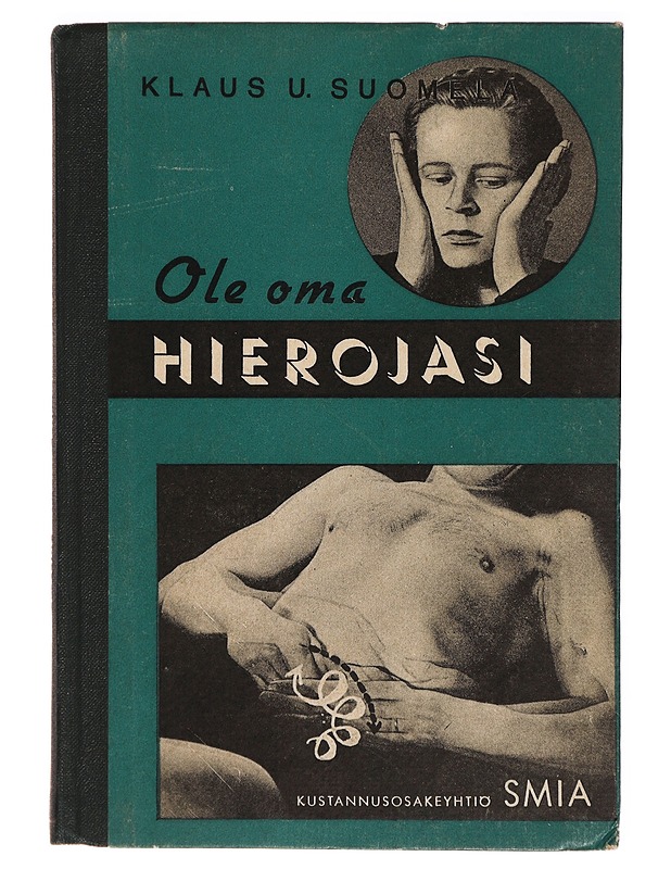 Ole oma hierojasi - Klaus U. Suomela - Tietokirjat ja oppaat - 10105313932 - 0