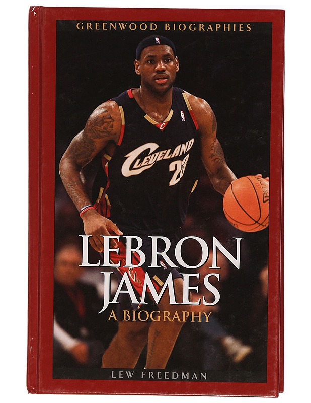 LeBron James : a biography - Lew Freedman - Elämäkerrat ja muistelmat - 10105314009 - 0