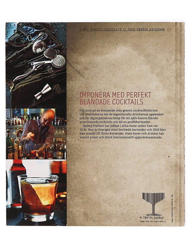 Cocktails : 60 drinkar levererade av Sveriges säkraste bartender - Dymott, Jimmy - Ruokakirjat - 10105314061 - 1