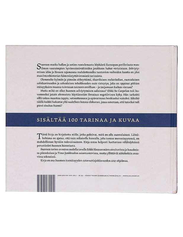 Suomen tarina : miten Suomesta tuli Suomi - Junkkaala, Timo - Historiakirjat - 10105314124 - 1