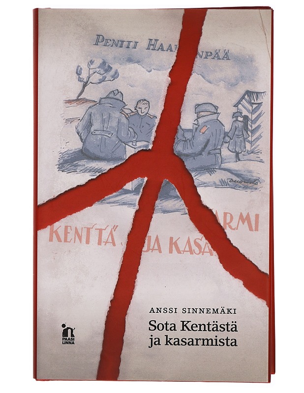 Sota Kentästä ja kasarmista - Anssi Sinnemäki - Tietokirjat ja oppaat - 10105314291 - 0