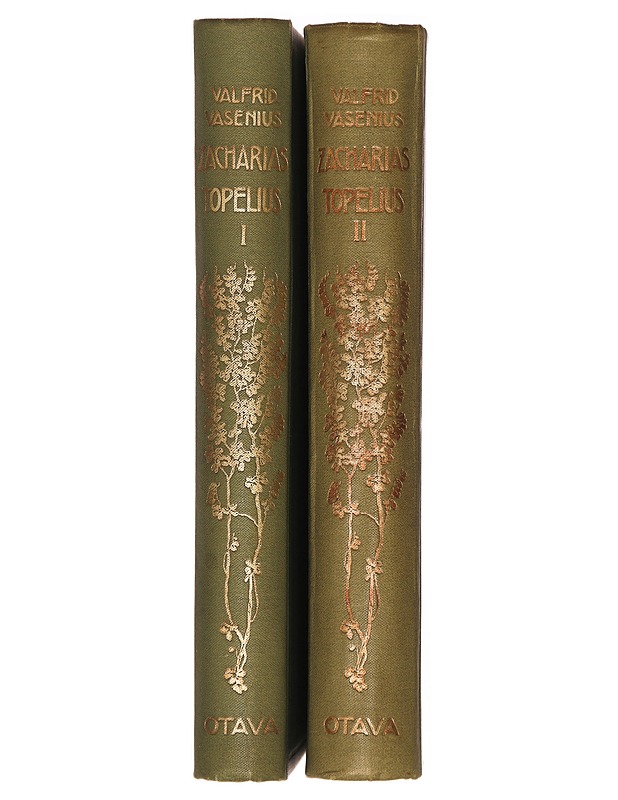 Zacharias Topelius: ihmisenä ja runoilijana, osat 1&2 - Valfrid Vasenius - Elämäkerrat ja muistelmat - 10105314319 - 1