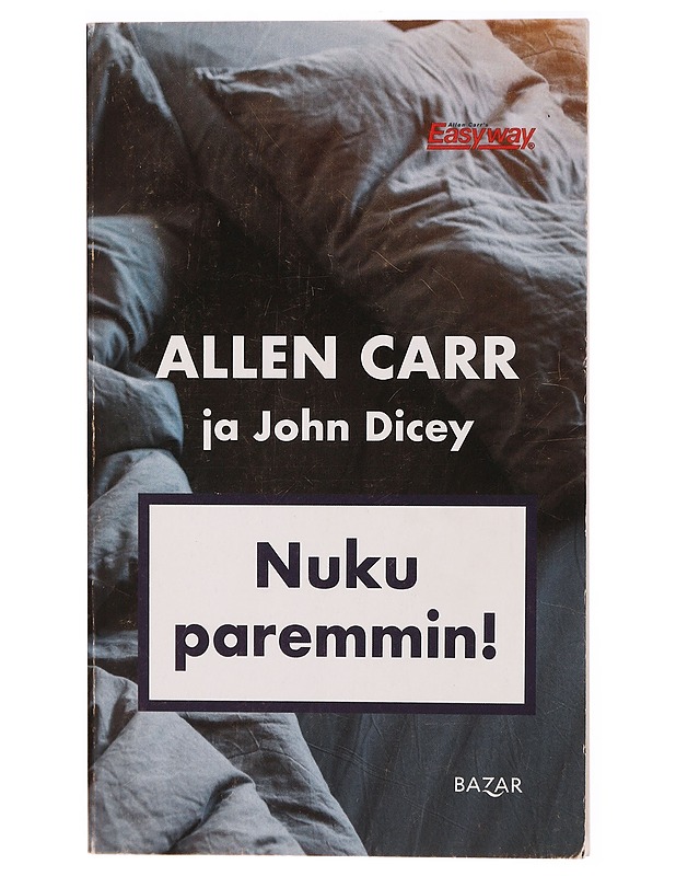 Nuku paremmin! - Allen Carr - Tietokirjat ja oppaat - 10105314394 - 0